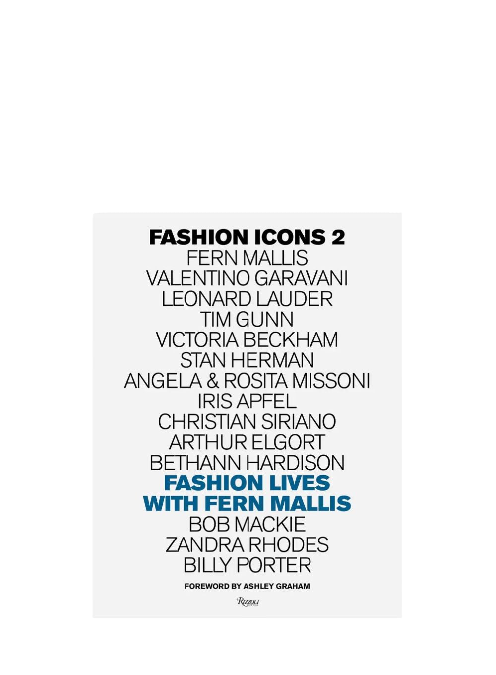RIZZOLI | Fashion Icons, Fashion Lives With Fern Mallis