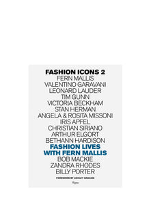 RIZZOLI | Fashion Icons, Fashion Lives With Fern Mallis