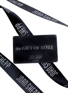 THE GIFT OF STYLE: JOAN SHEPP GIFT CARD